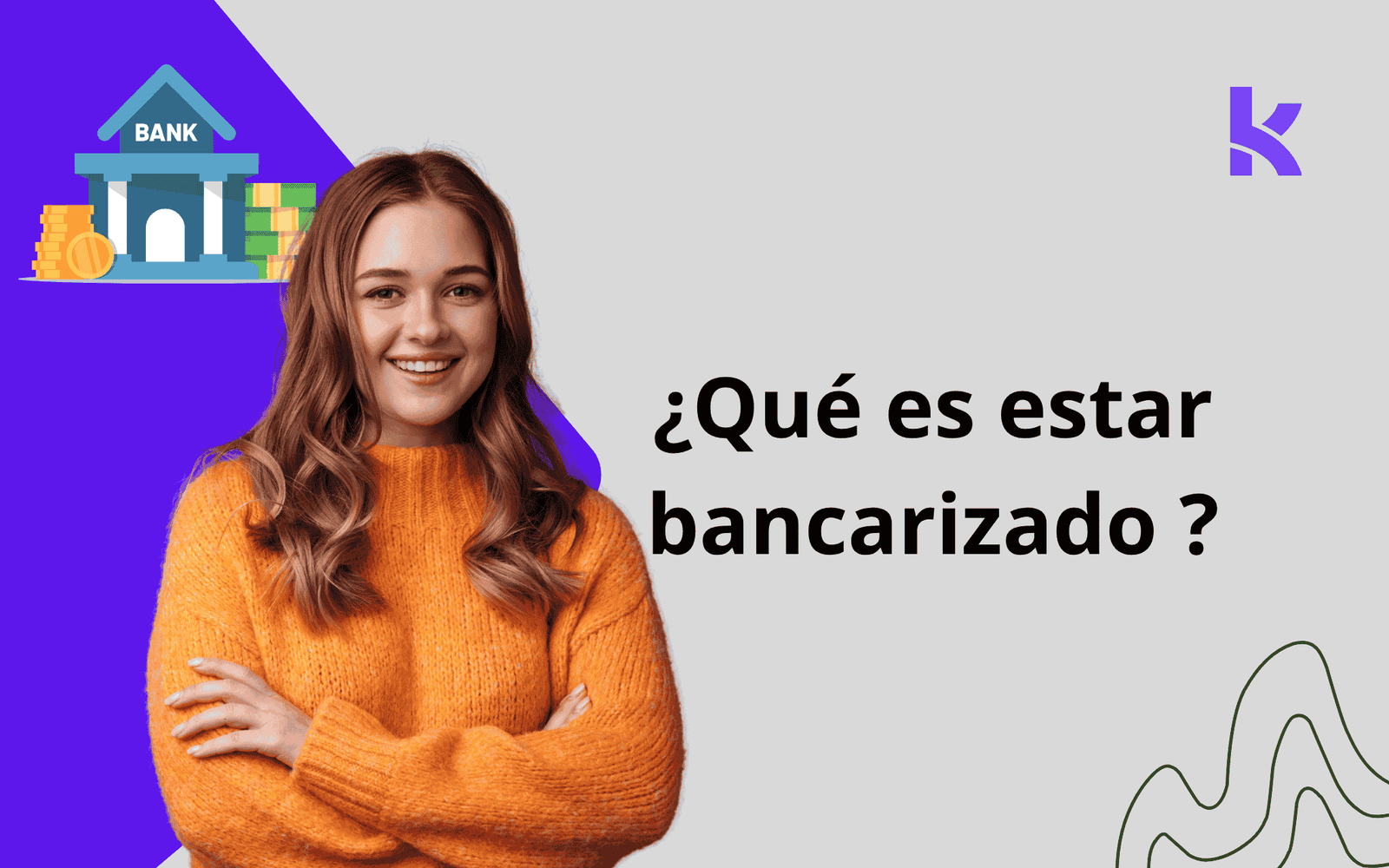 Chica sonriendo porque descubrió que es estar bancarizado e icono de banco